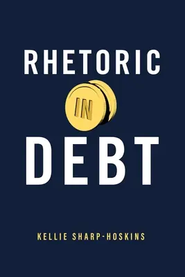 La rhétorique de la dette - Rhetoric in Debt