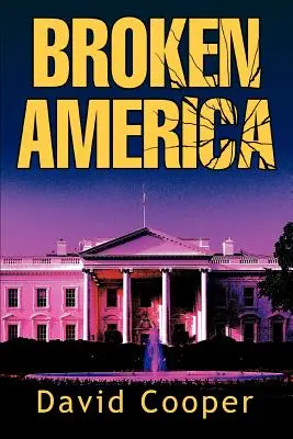 L'Amérique brisée - Broken America