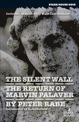 Le mur du silence / Le retour de Marvin Palaver - The Silent Wall / The Return of Marvin Palaver