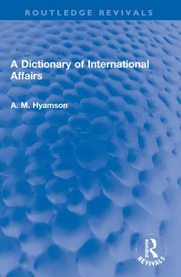 Dictionnaire des affaires internationales - A Dictionary of International Affairs