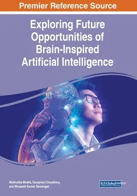 Explorer les possibilités futures de l'intelligence artificielle inspirée par le cerveau - Exploring Future Opportunities of Brain-Inspired Artificial Intelligence