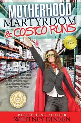 Maternité, martyre et courses à Costco - Motherhood Martyrdom & Costco Runs