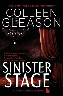 Sinister Stage : Un livre de Wicks Hollow - Sinister Stage: A Wicks Hollow Book