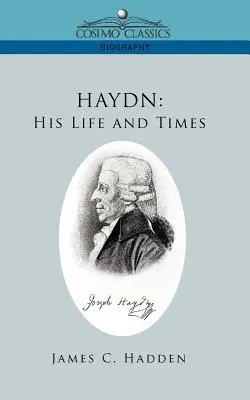 Haydn : sa vie et son époque - Haydn: His Life and Times