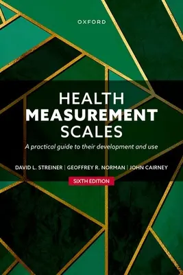 Échelles de mesure de la santé : Guide pratique pour leur développement et leur utilisation - Health Measurement Scales: A Practical Guide to Their Development and Use