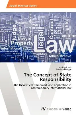 Le concept de responsabilité de l'État - The Concept of State Responsibility