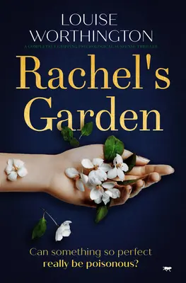 Le jardin de Rachel : Un thriller psychologique à suspense totalement captivant - Rachel's Garden: A Completely Gripping Psychological Suspense Thriller