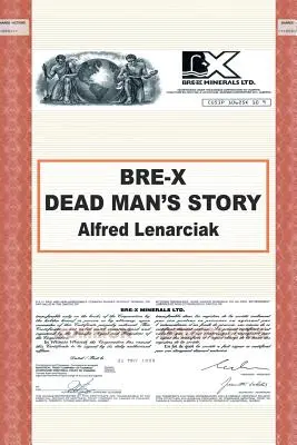 Bre-X : L'histoire d'un homme mort ? - Bre-X: Dead Man's Story?