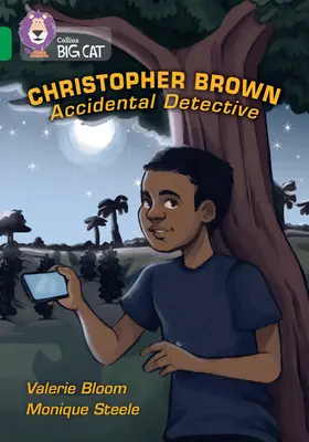 Collins Big Cat - Christopher Brown : Détective accidentel : Bande 15/Emeraude - Collins Big Cat - Christopher Brown: Accidental Detective: Band 15/Emerald