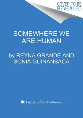 Quelque part nous sommes humains : Des voix authentiques sur la migration, la survie et les nouveaux départs - Somewhere We Are Human: Authentic Voices on Migration, Survival, and New Beginnings