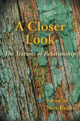 A Closer Look : Les textures de la relation - A Closer Look: The Textures of Relationship