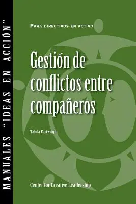 Gérer les conflits avec les pairs (espagnol pour l'Espagne) - Managing Conflict with Peers (Spanish for Spain)