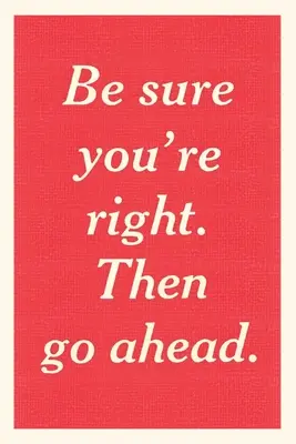 Journal d'époque Sois sûr d'avoir raison - Vintage Journal Be Sure You're Right