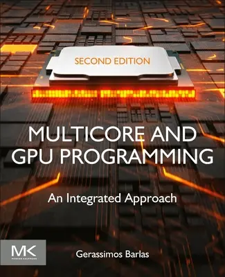 Programmation Multicore et Gpu : Une approche intégrée - Multicore and Gpu Programming: An Integrated Approach