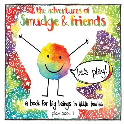 Les aventures de Smudge et de ses amis - The adventures of Smudge & friends