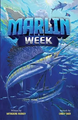 La semaine du marlin - Marlin Week