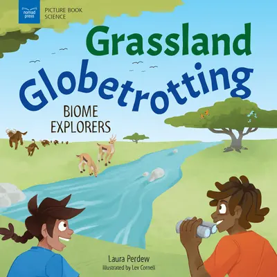 Globetrotter dans les prairies : Explorateurs de biomes - Grassland Globetrotting: Biome Explorers