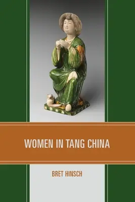 Les femmes dans la Chine des Tang - Women in Tang China