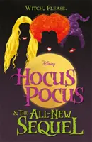 Disney : Hocus Pocus et sa toute nouvelle suite - Disney: Hocus Pocus & The All New Sequel