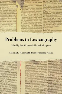 Problèmes de lexicographie : Une édition critique et historique - Problems in Lexicography: A Critical / Historical Edition