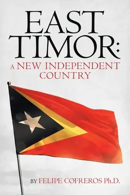 Timor oriental : un nouveau pays indépendant - East Timor: a New Independent Country