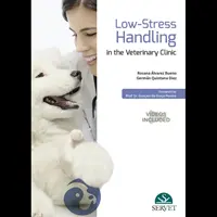 La prise en charge du stress dans la clinique vétérinaire - Low-Stress Handling in the Veterinary Clinic