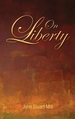 Sur la liberté - On Liberty