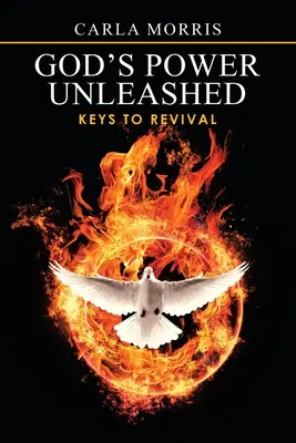 La puissance de Dieu libérée : Les clés du réveil - God's Power Unleashed: Keys to Revival