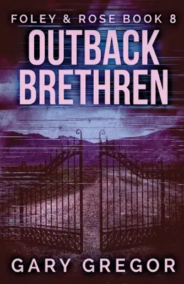 Les frères de l'Outback - Outback Brethren