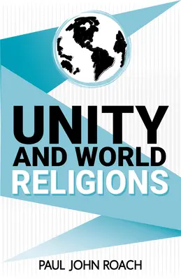 Unité et religions du monde - Unity and World Religions