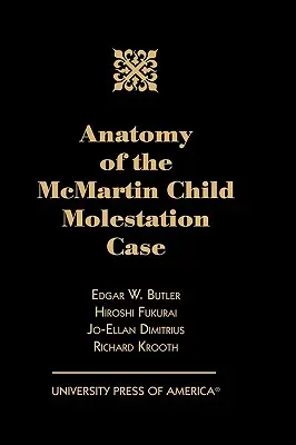 Anatomie de l'affaire McMartin de pédophilie - Anatomy of the McMartin Child Molestation Case