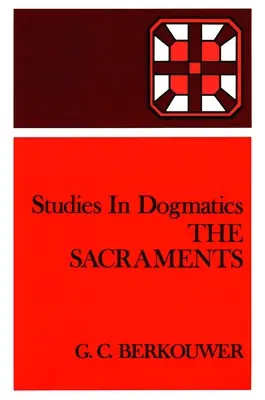 Les sacrements - The Sacraments