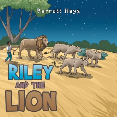 Riley et le lion - Riley and the Lion