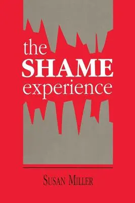 L'expérience de la honte - The Shame Experience