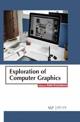 Exploration de l'infographie - Exploration of Computer Graphics