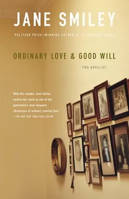 Amour ordinaire et bonne volonté - Ordinary Love & Good Will