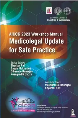 Manuel d'atelier AICOG 2023 : Mise à jour médico-légale pour une pratique sûre - AICOG 2023 Workshop Manual: Medicolegal Update for Safe Practice