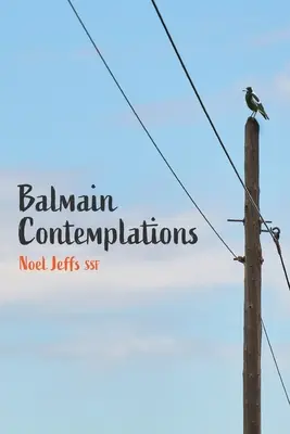 Contemplations de Balmain (Jeffs (Ssf) Noel) - Balmain Contemplations (Jeffs (Ssf) Noel)