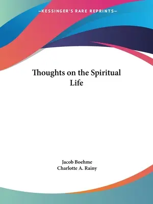 Réflexions sur la vie spirituelle - Thoughts on the Spiritual Life