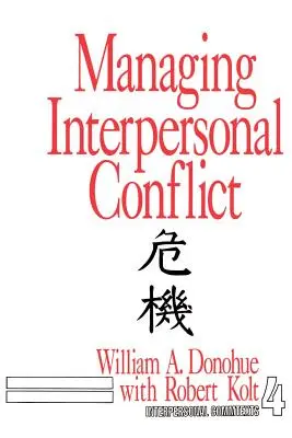 Gestion des conflits interpersonnels - Managing Interpersonal Conflict