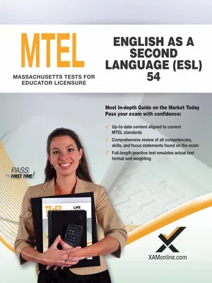 2017 MTEL Anglais langue seconde (Esl) (54) - 2017 MTEL English as a Second Language (Esl) (54)