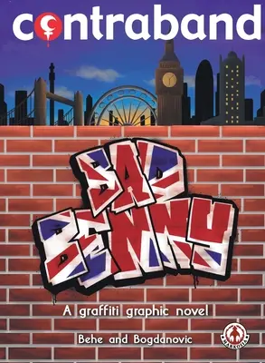 Contrebande : Bad Benny - Contraband: Bad Benny