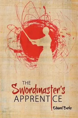 L'apprenti du maître d'épée : Ou comment un nez cassé, un breuvage de chaman et un léger dépoussiérage peuvent indiquer la voie de l'illumination - The Swordmaster's Apprentice: Or How a Broken Nose, a Shaman's Brew and a Little Light Dusting May Point the Way to Enlightenment