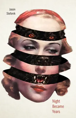 La nuit est devenue des années - Night Became Years