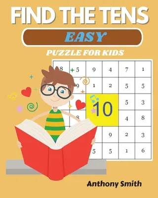 NOUVEAU ! Trouvez le puzzle des dizaines pour les enfants Cahier d'activités mathématiques faciles, amusantes et stimulantes - NEW! Find The Tens Puzzle For Kids Easy Fun and Challenging Math Activity Book