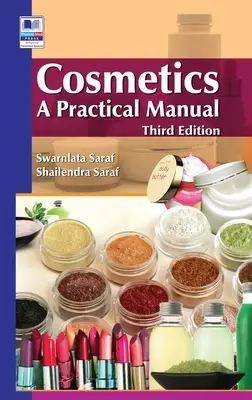 Cosmétiques : Un manuel pratique - Cosmetics: A Practical Manual