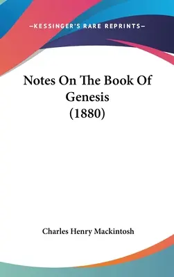 Notes sur le livre de la Genèse (1880) - Notes On The Book Of Genesis (1880)