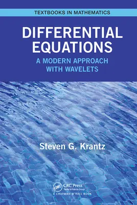 Equations différentielles : Une approche moderne avec les ondelettes - Differential Equations: A Modern Approach with Wavelets