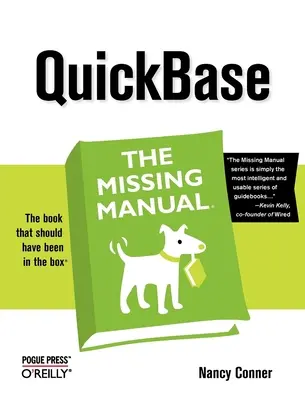 Quickbase : Le manuel manquant - Quickbase: The Missing Manual