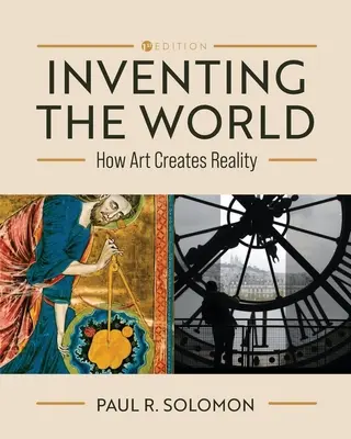 Inventer le monde : comment l'art crée la réalité - Inventing the World: How Art Creates Reality